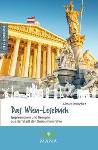 Cover: 9783955032340 | Das Wien-Lesebuch | Almut Irmscher | Taschenbuch | Reise-Lesebuch
