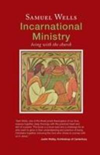 Cover: 9781848259263 | Incarnational Ministry | Being with the church | Samuel Wells | Buch