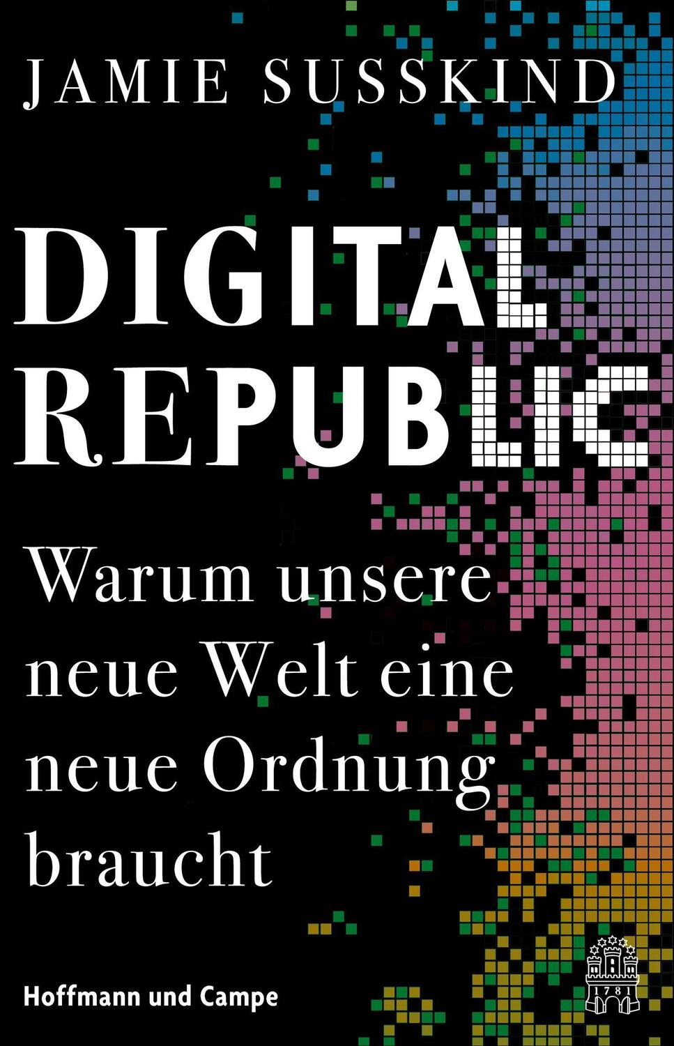Cover: 9783455013320 | Digital Republic | Jamie Susskind | Buch | 544 S. | Deutsch | 2023
