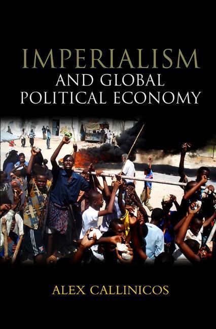 Cover: 9780745640464 | Imperialism and Global Political Economy | Alex Callinicos | Buch