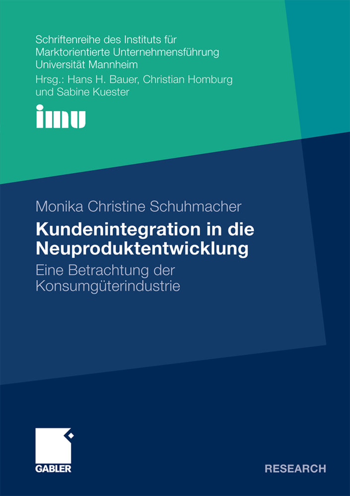 Cover: 9783834922861 | Kundenintegration in die Neuproduktentwicklung | Schuhmacher | Buch