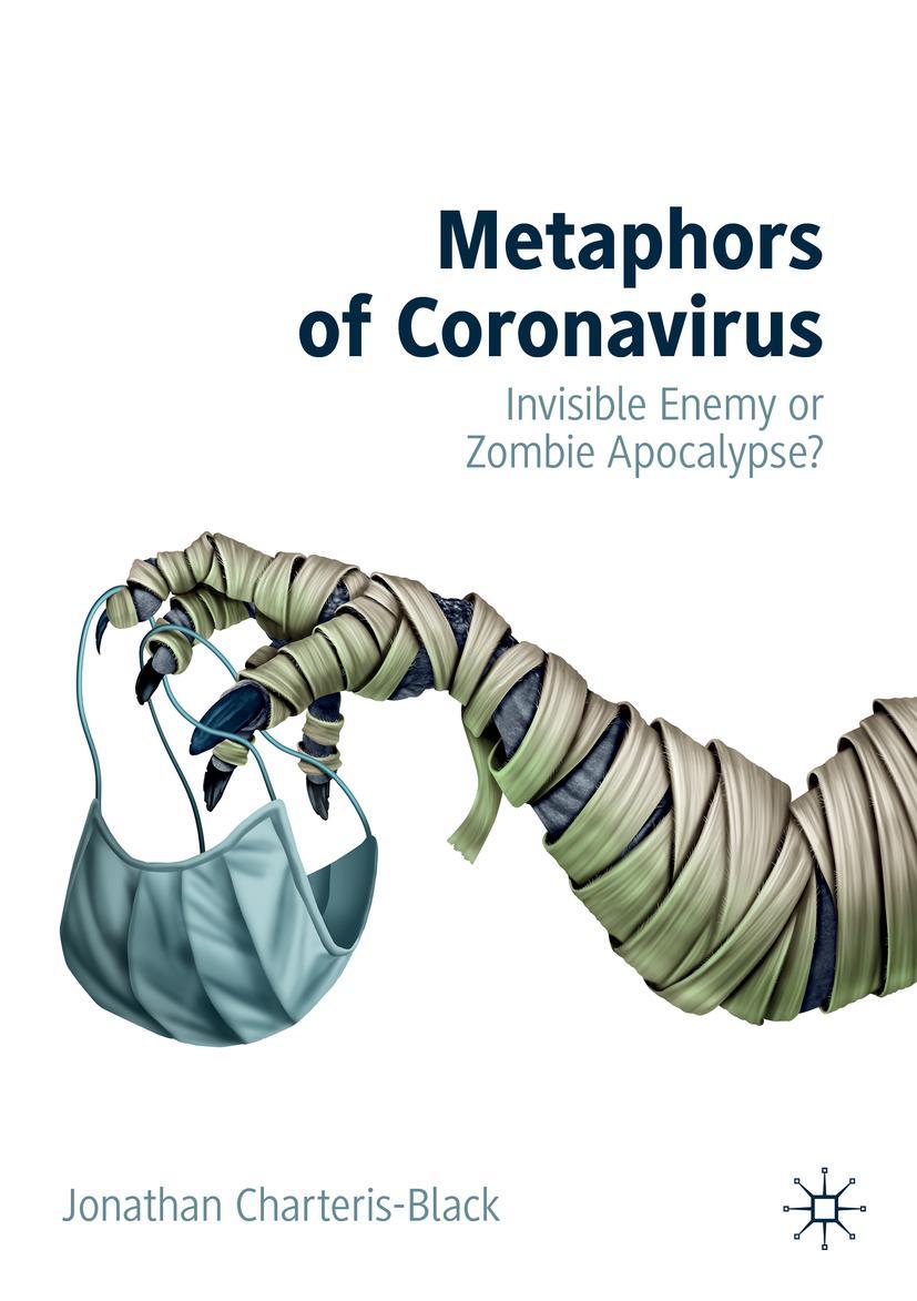 Cover: 9783030851057 | Metaphors of Coronavirus | Invisible Enemy or Zombie Apocalypse? | xvi