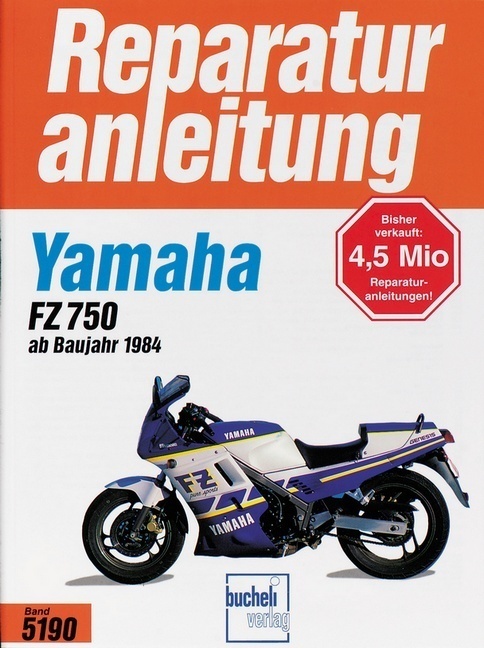 Cover: 9783716819005 | Reparaturanleitung 5190 | Yamaha FZ 750, Reparaturanleitungen | Buch