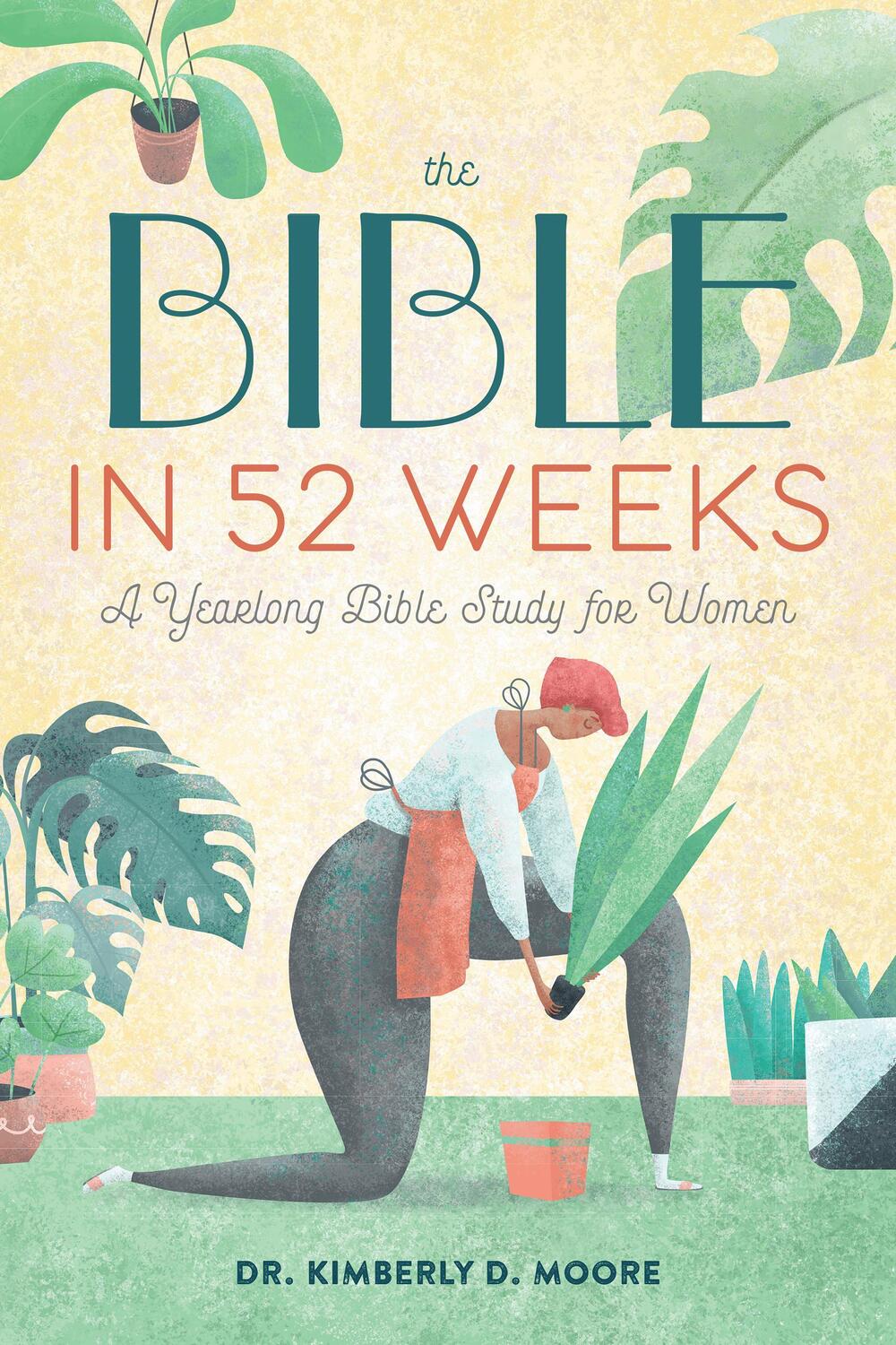 Cover: 9781641528153 | The Bible in 52 Weeks | A Yearlong Bible Study for Women | Moore