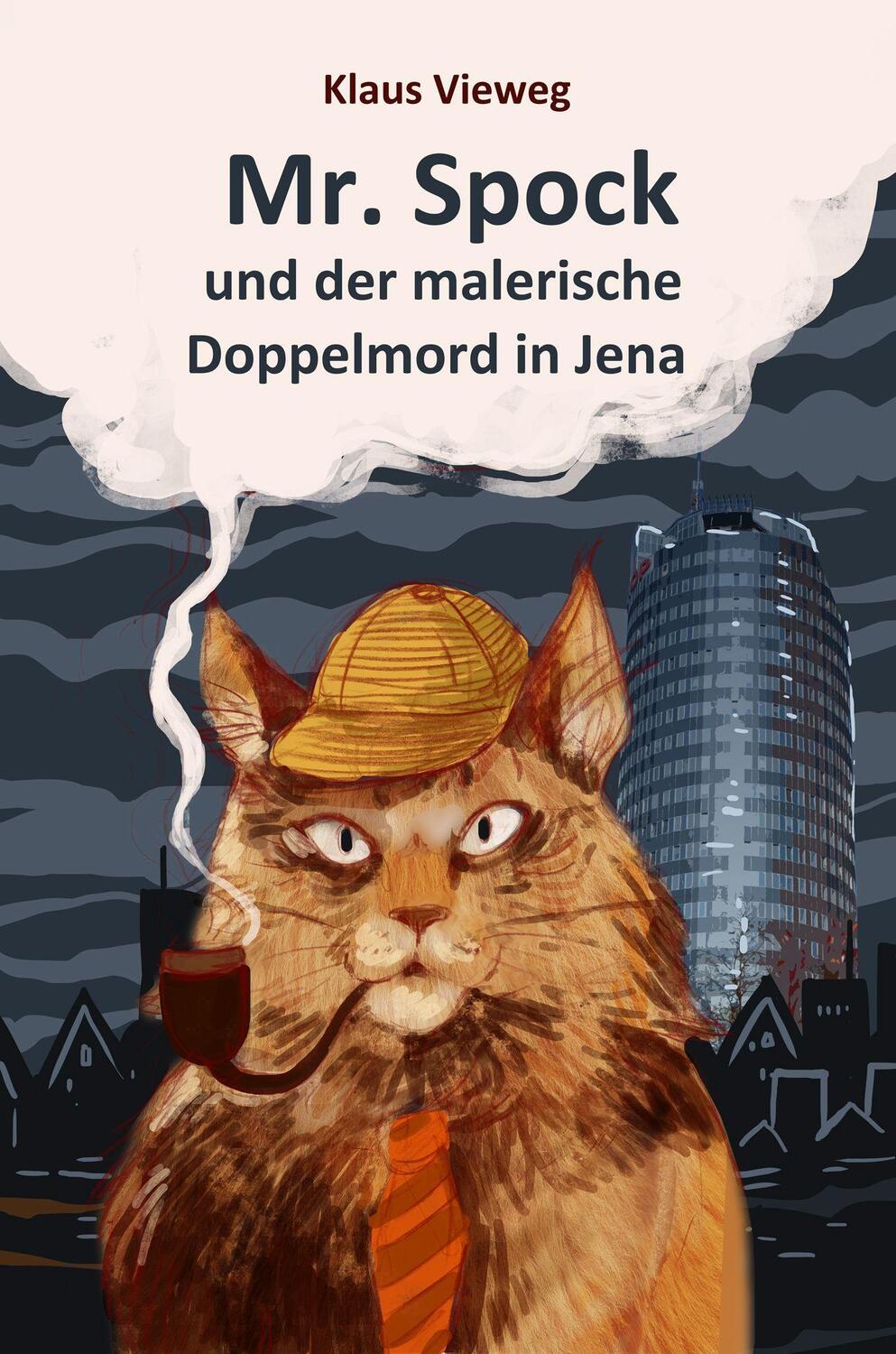 Cover: 9783948259082 | Mr. Spock und der malerische Doppelmord in Jena | Klaus Vieweg | Buch