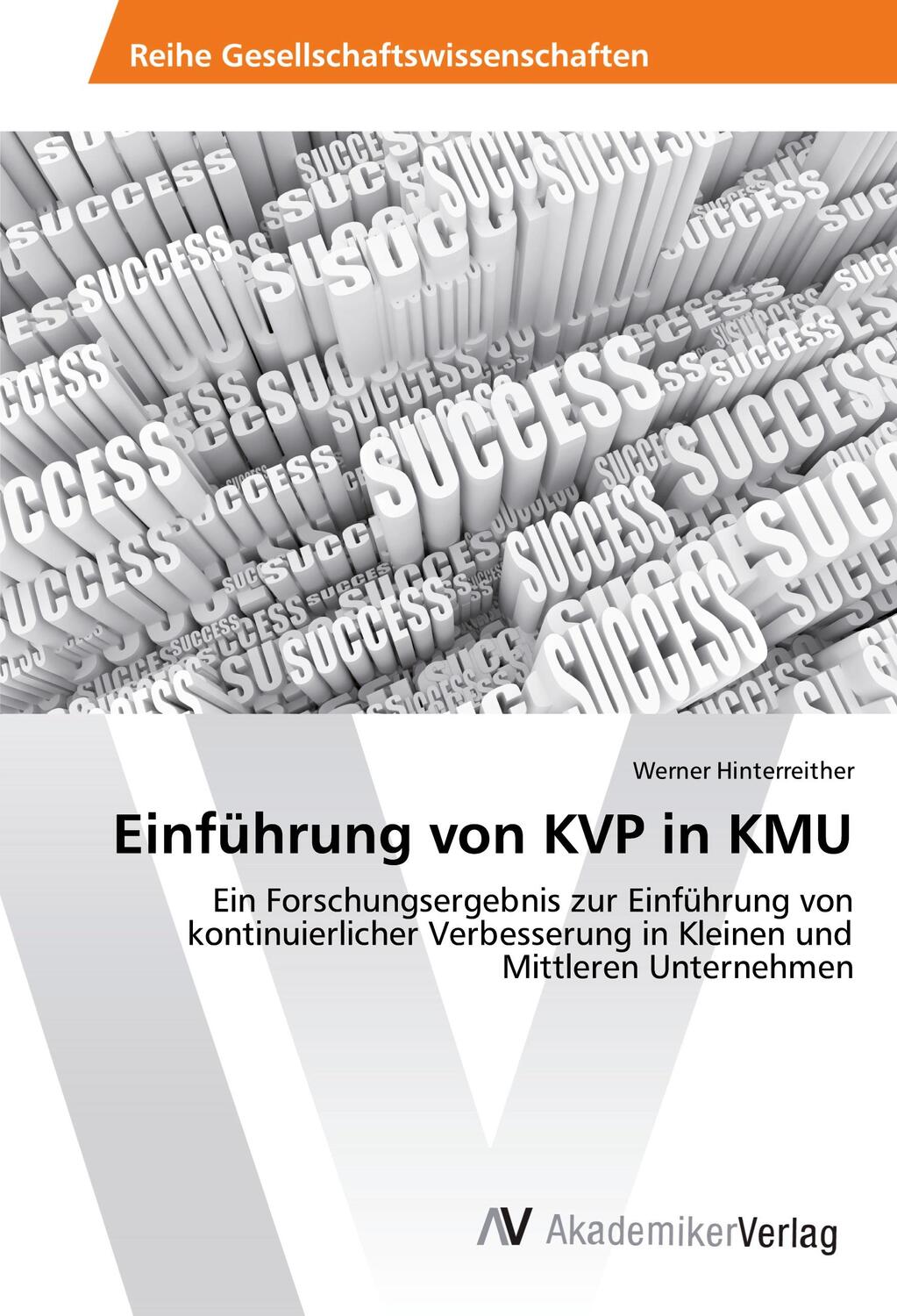 Cover: 9783639881424 | Einführung von KVP in KMU | Werner Hinterreither | Taschenbuch | 2016