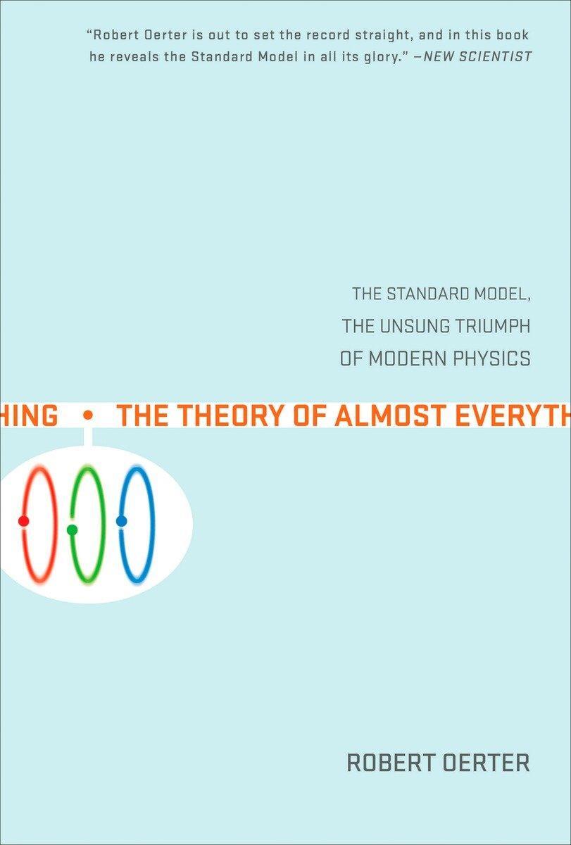 Cover: 9780452287860 | The Theory of Almost Everything | Robert Oerter | Taschenbuch | 2006
