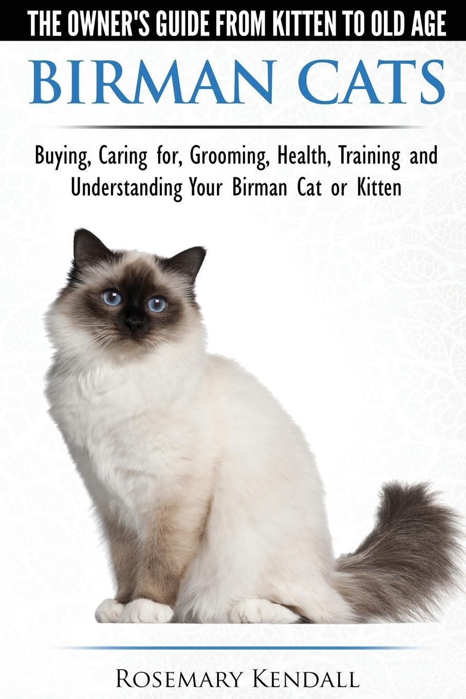 Cover: 9781910677025 | Birman Cats - The Owner's Guide from Kitten to Old Age - Buying,...