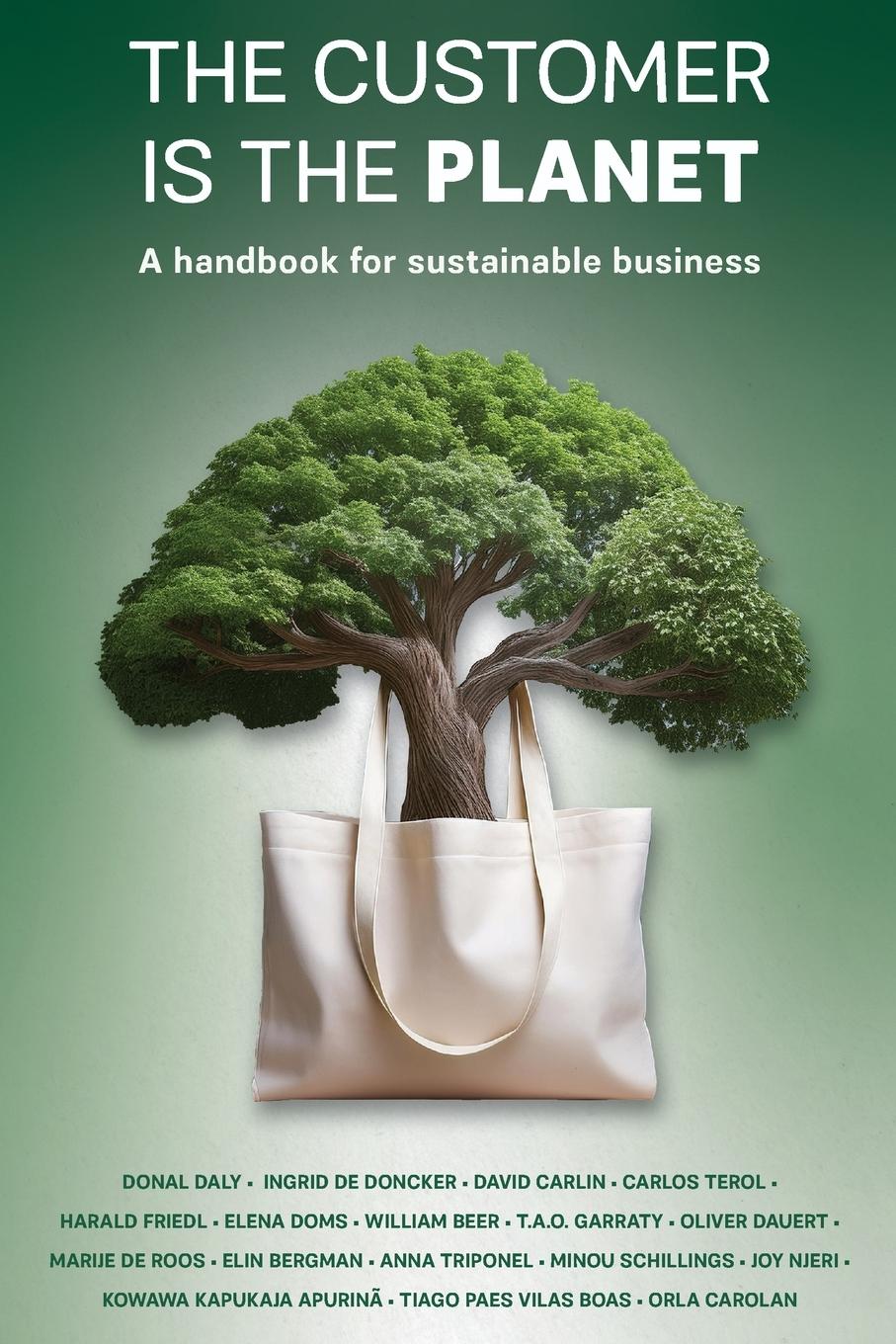 Cover: 9781781196366 | The Customer is the Planet | A handbook for sustainable business