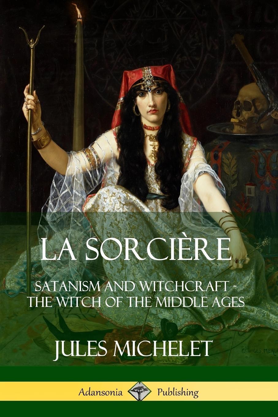 Cover: 9780359738267 | La Sorcière | Satanism and Witchcraft - The Witch of the Middle Ages