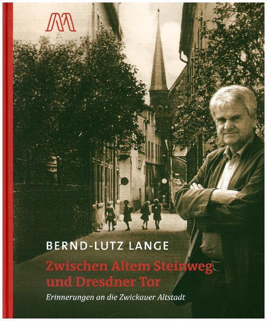 Cover: 9783982012711 | Zwischen Altem Steinweg und Dresdner Tor | Bernd-Lutz Lange | Buch