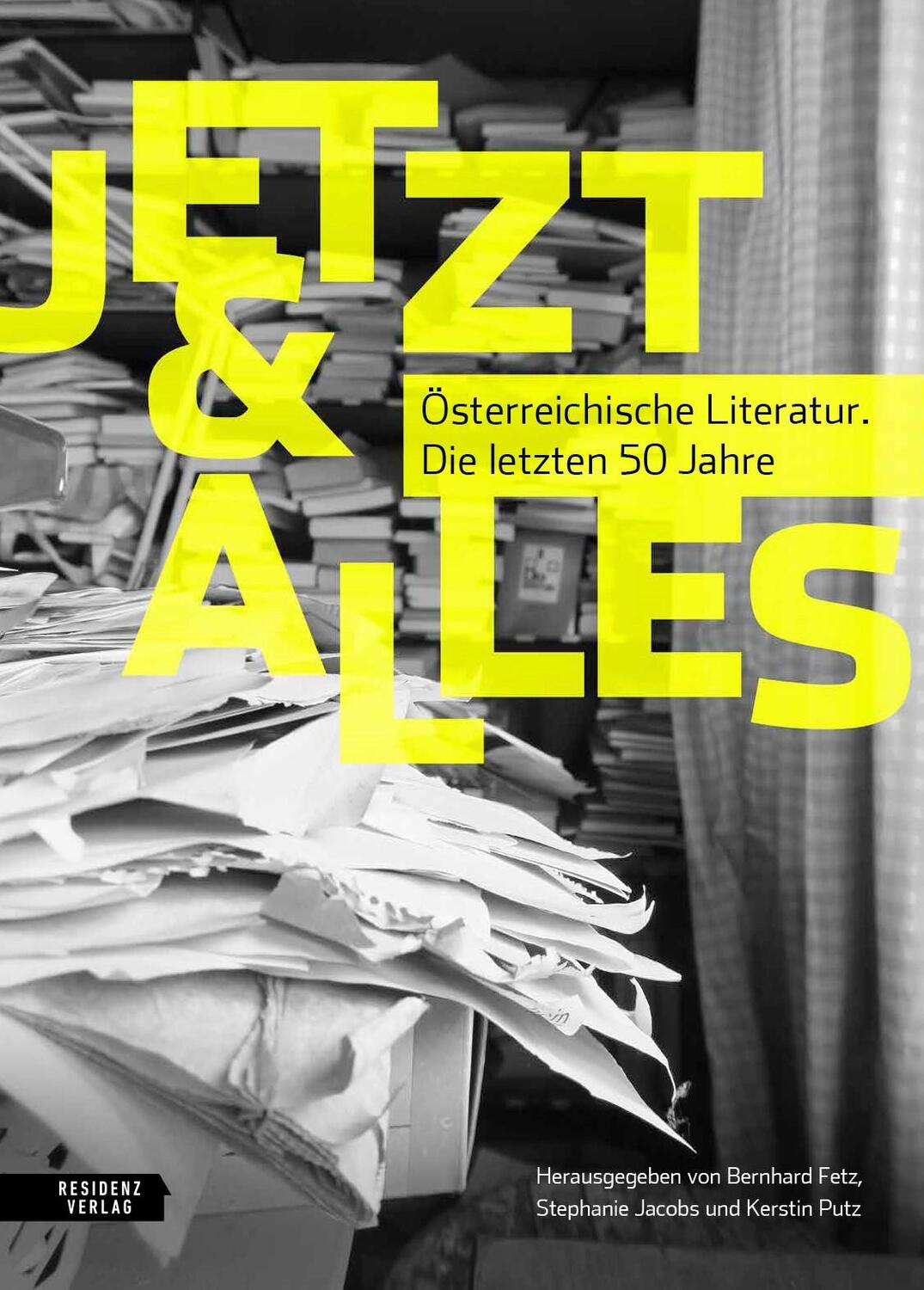 Cover: 9783701735808 | Jetzt &amp; Alles | Österreichische Literatur. Die letzten 50 Jahre | Buch