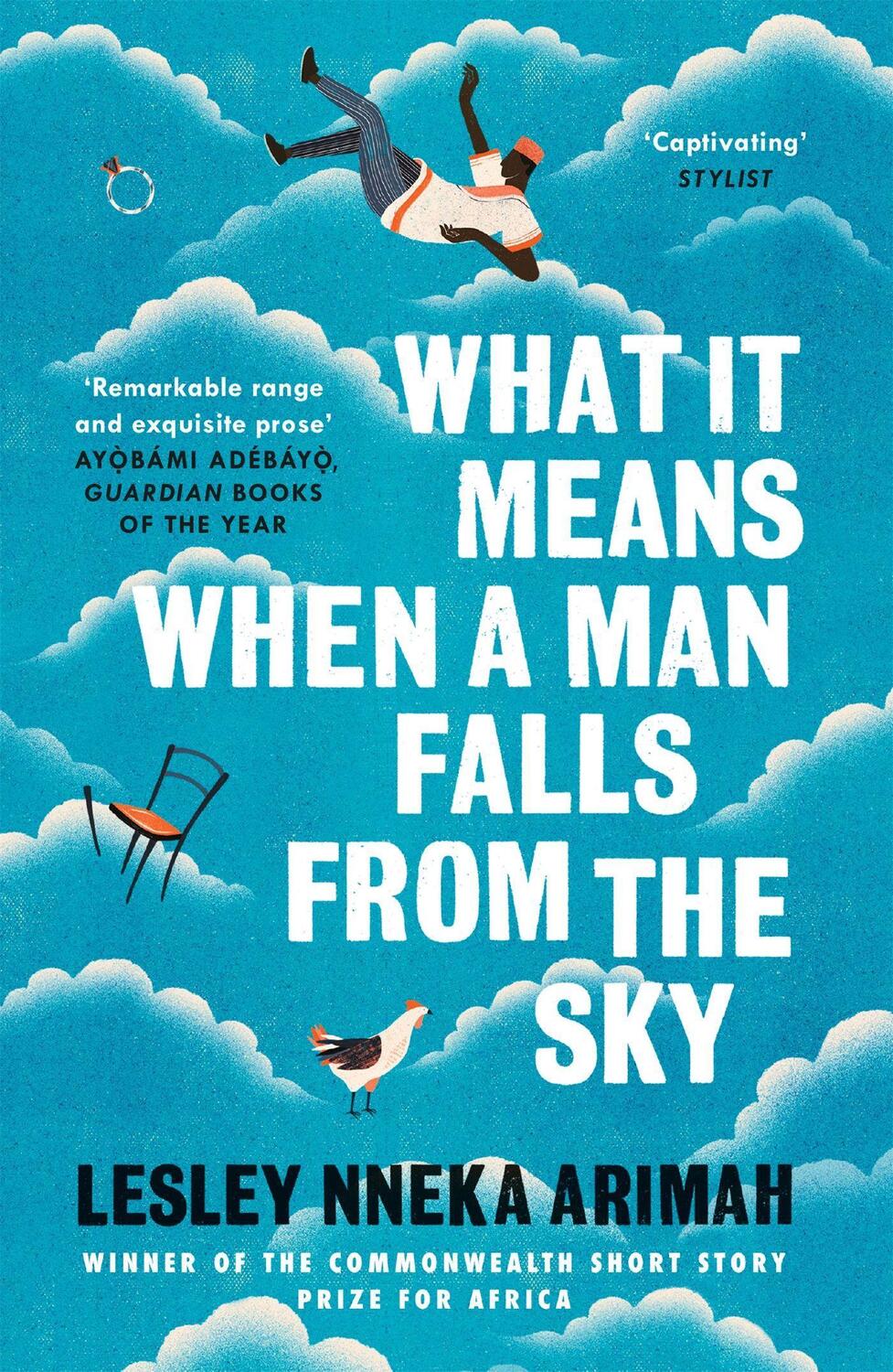 Cover: 9781472239631 | What It Means When A Man Falls From The Sky | Lesley Nneka Arimah