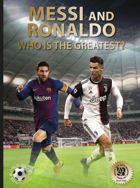 Cover: 9780789213976 | Messi and Ronaldo | Who Is The Greatest? | Illugi Jokulsson | Buch