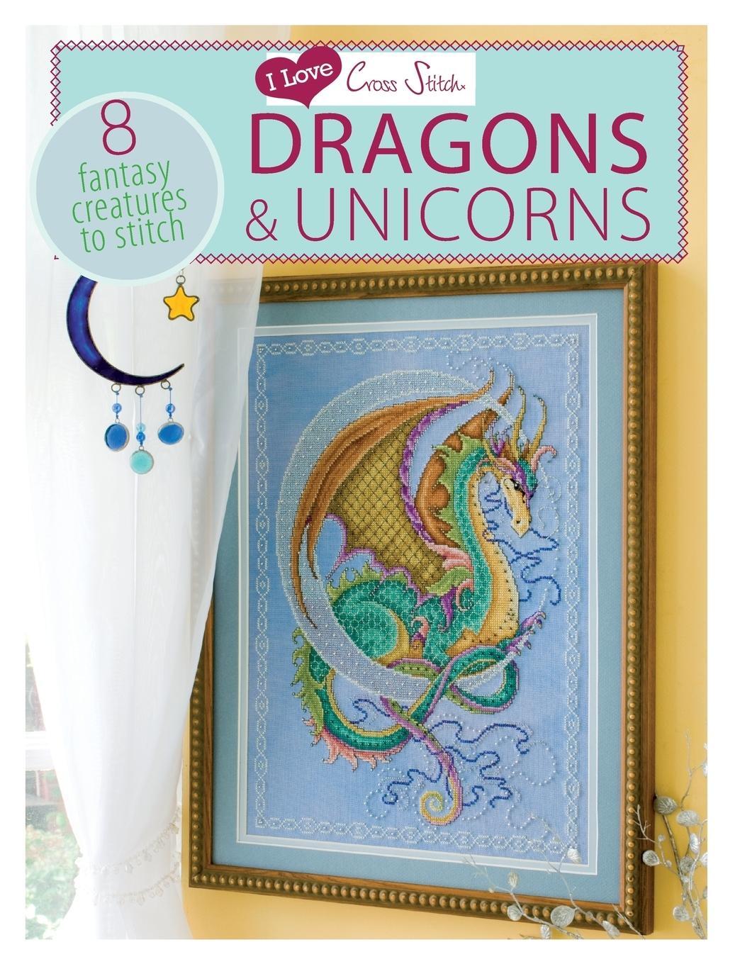 Cover: 9781446303412 | I Love Cross Stitch - Dragons &amp; Unicorns | Various Contributors | Buch