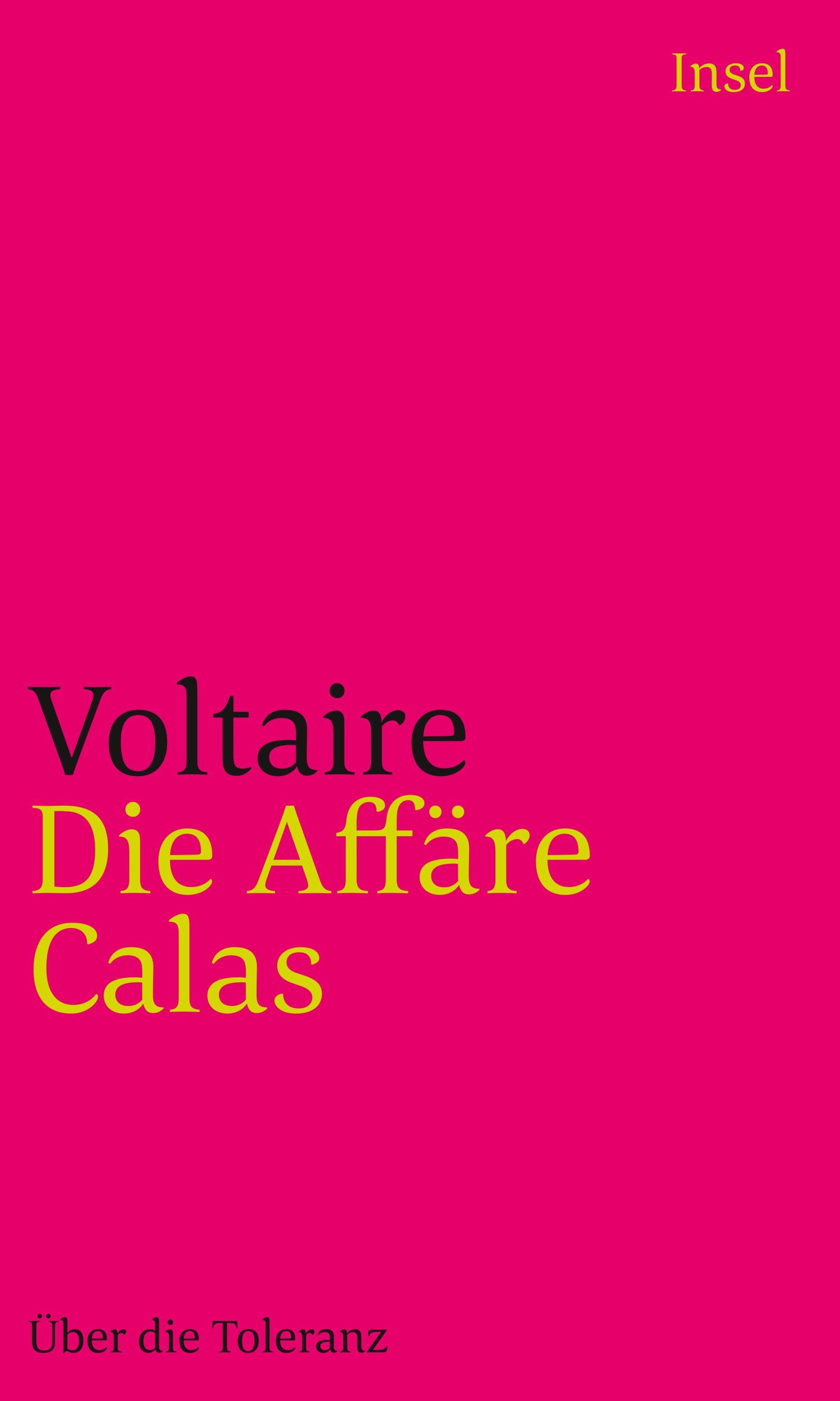 Cover: 9783458242734 | Die Affäre Calas | Über die Toleranz | Voltaire | Taschenbuch | 293 S.