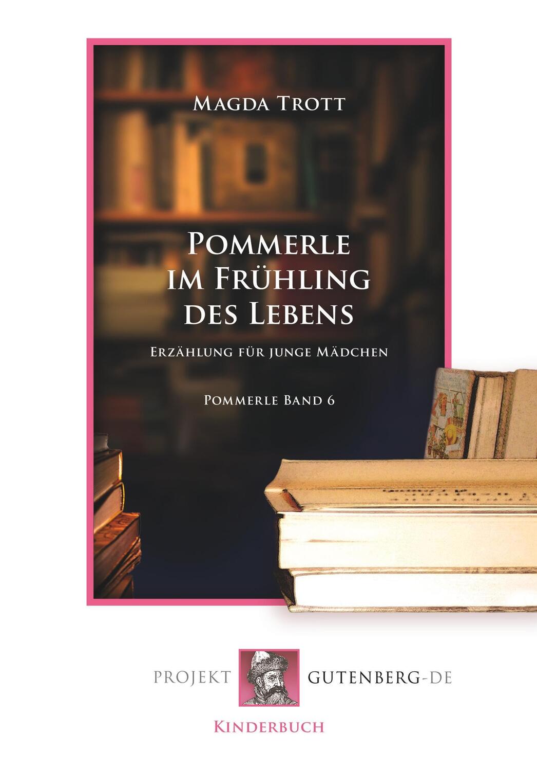 Cover: 9783865117809 | Pommerle im Frühling des Lebens | Magda Trott | Taschenbuch | 148 S.