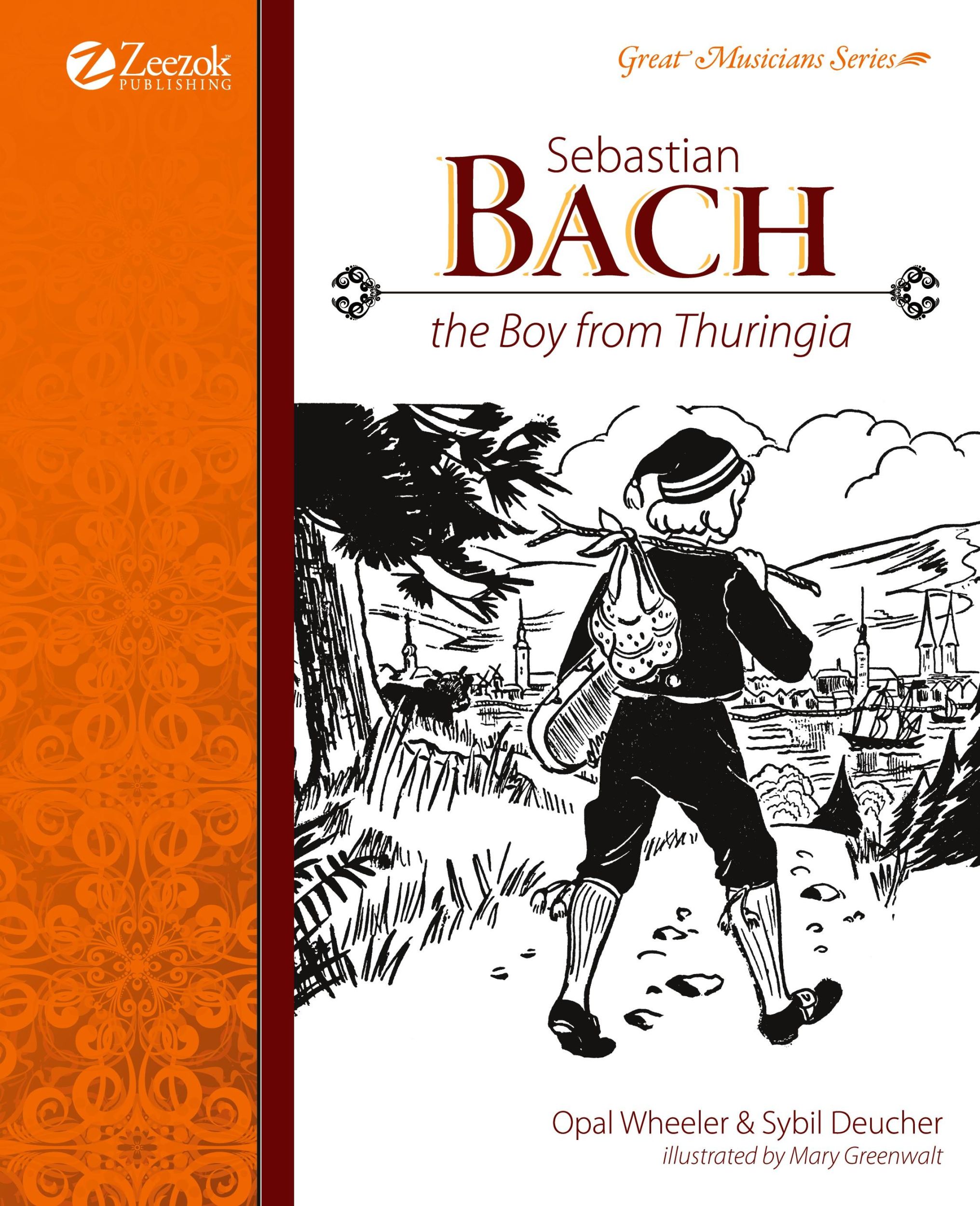 Cover: 9780974650517 | Sebastian Bach, The Boy from Thuringia | Opal Wheeler (u. a.) | Buch