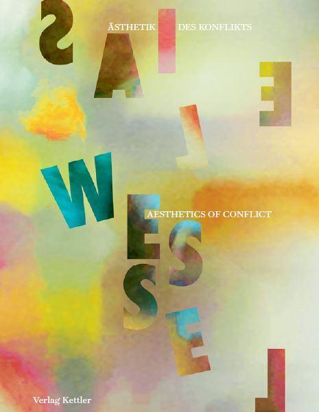 Cover: 9783987410444 | Elias Wessel | Ästhetik des Konflikts / Aesthetics of Conflict | Elias