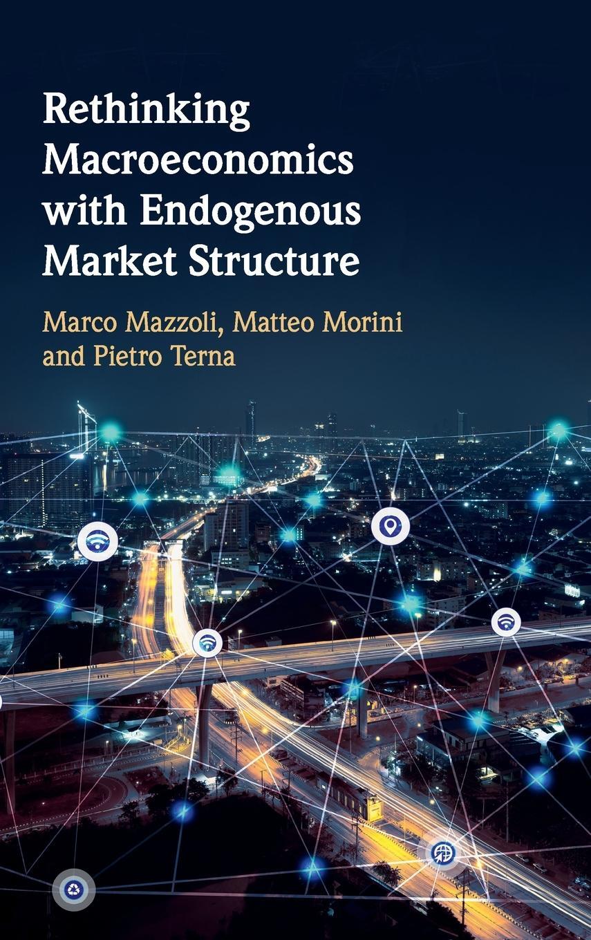 Cover: 9781108482608 | Rethinking Macroeconomics with Endogenous Market Structure | Buch
