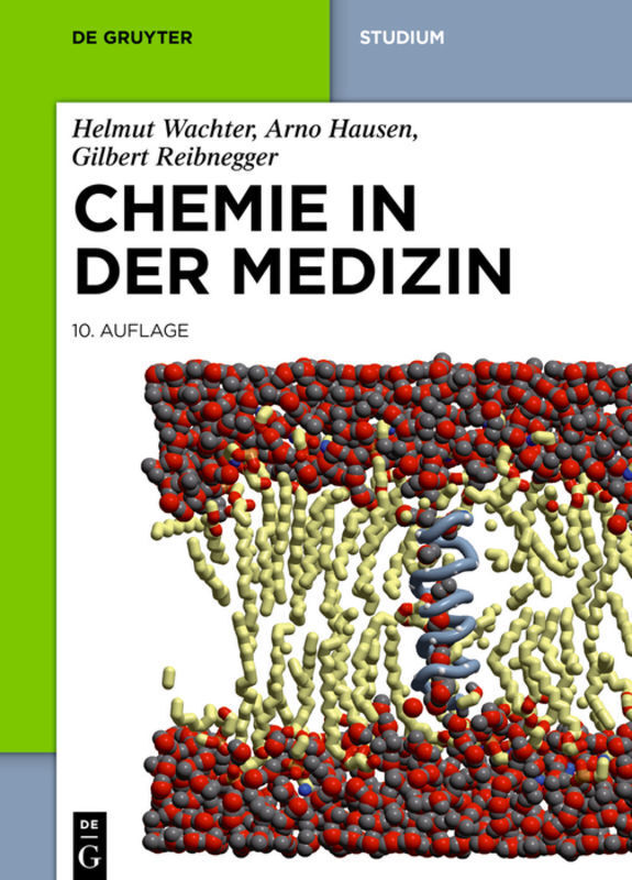 Cover: 9783110313925 | Chemie in der Medizin | Helmut Wachter (u. a.) | Buch | De Gruyter