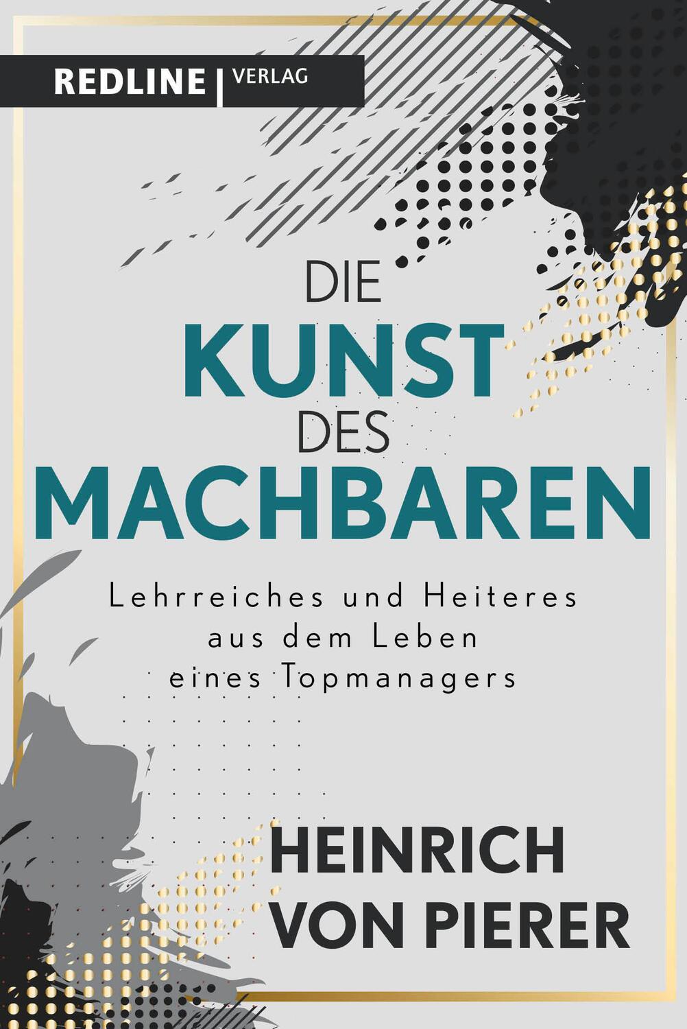 Cover: 9783868818390 | Die Kunst des Machbaren | Heinrich von Pierer | Buch | 192 S. | 2021