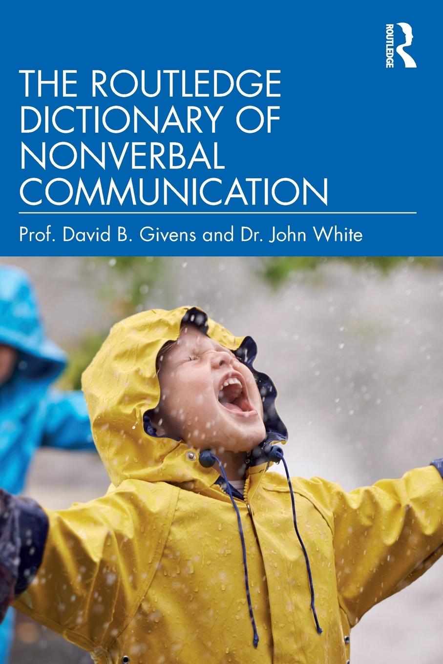 Cover: 9780367265304 | The Routledge Dictionary of Nonverbal Communication | Givens (u. a.)