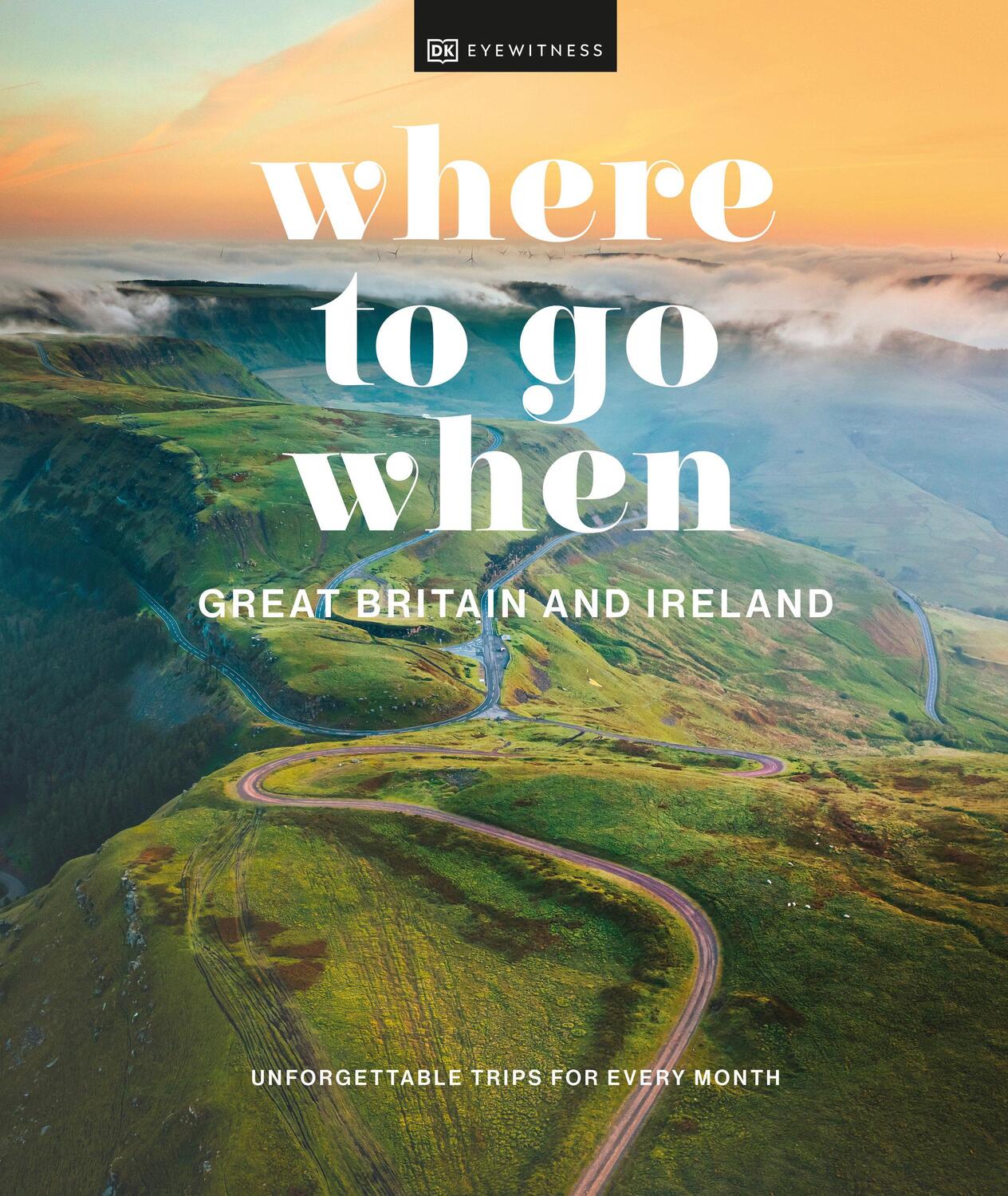 Cover: 9780241628287 | Where to Go When: Great Britain and Ireland | Buch | 224 S. | Englisch
