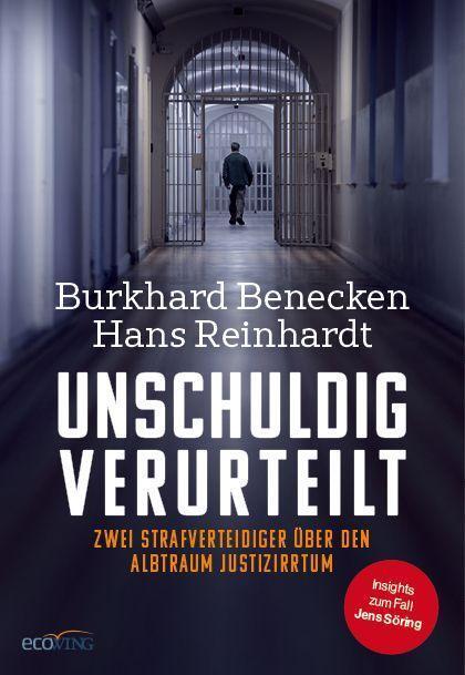 Cover: 9783711003263 | Unschuldig verurteilt | Burkhard Benecken (u. a.) | Buch | Deutsch