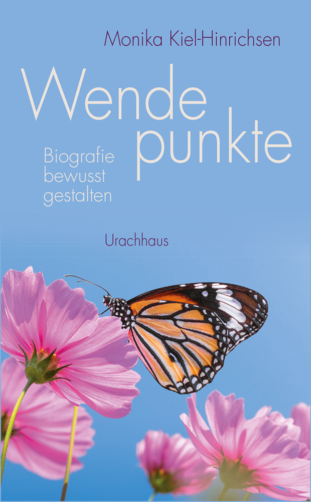 Cover: 9783825179533 | Wendepunkte | Biografie bewusst gestalten | Monika Kiel-Hinrichsen
