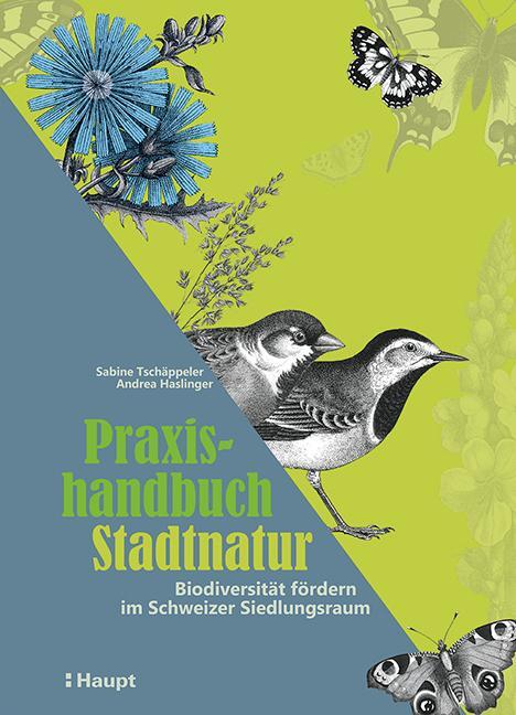 Cover: 9783258083285 | Praxishandbuch Stadtnatur | Sabine Tschäppeler (u. a.) | Taschenbuch