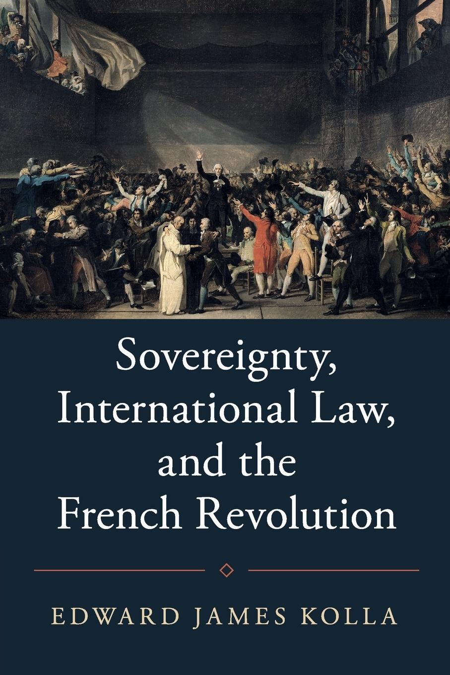 Cover: 9781316631348 | Sovereignty, International Law, and the French Revolution | Kolla