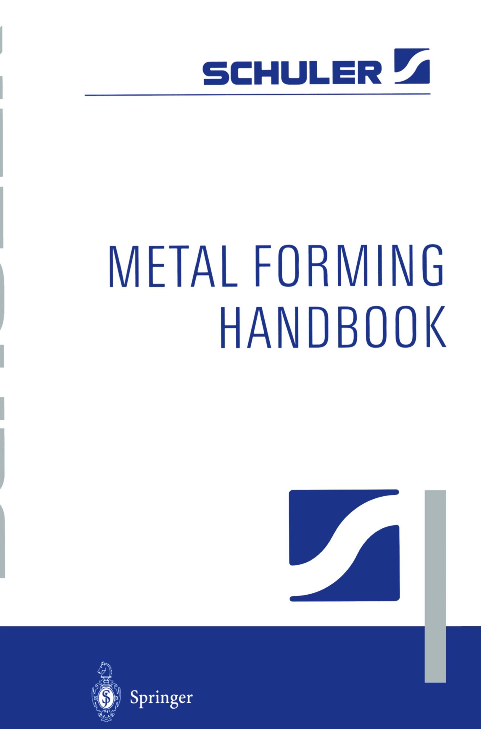 Cover: 9783540611851 | Metal Forming Handbook | Schuler Gmbh | Buch | Englisch | 1998