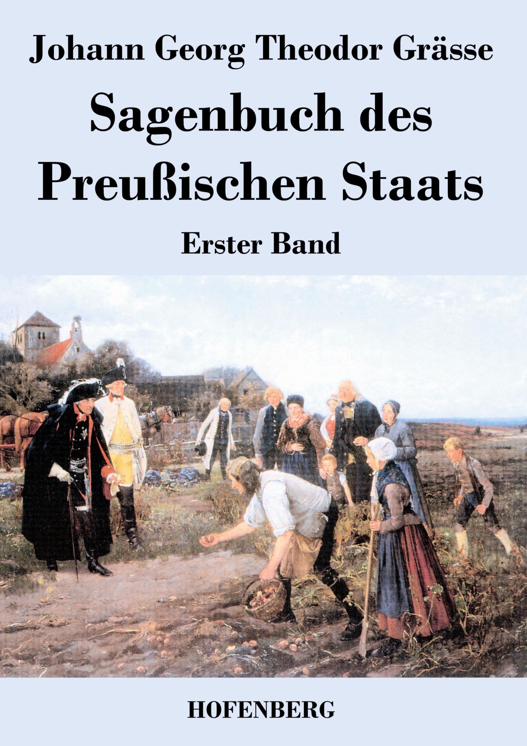 Cover: 9783843045353 | Sagenbuch des Preußischen Staats | Erster Band | Grässe | Taschenbuch