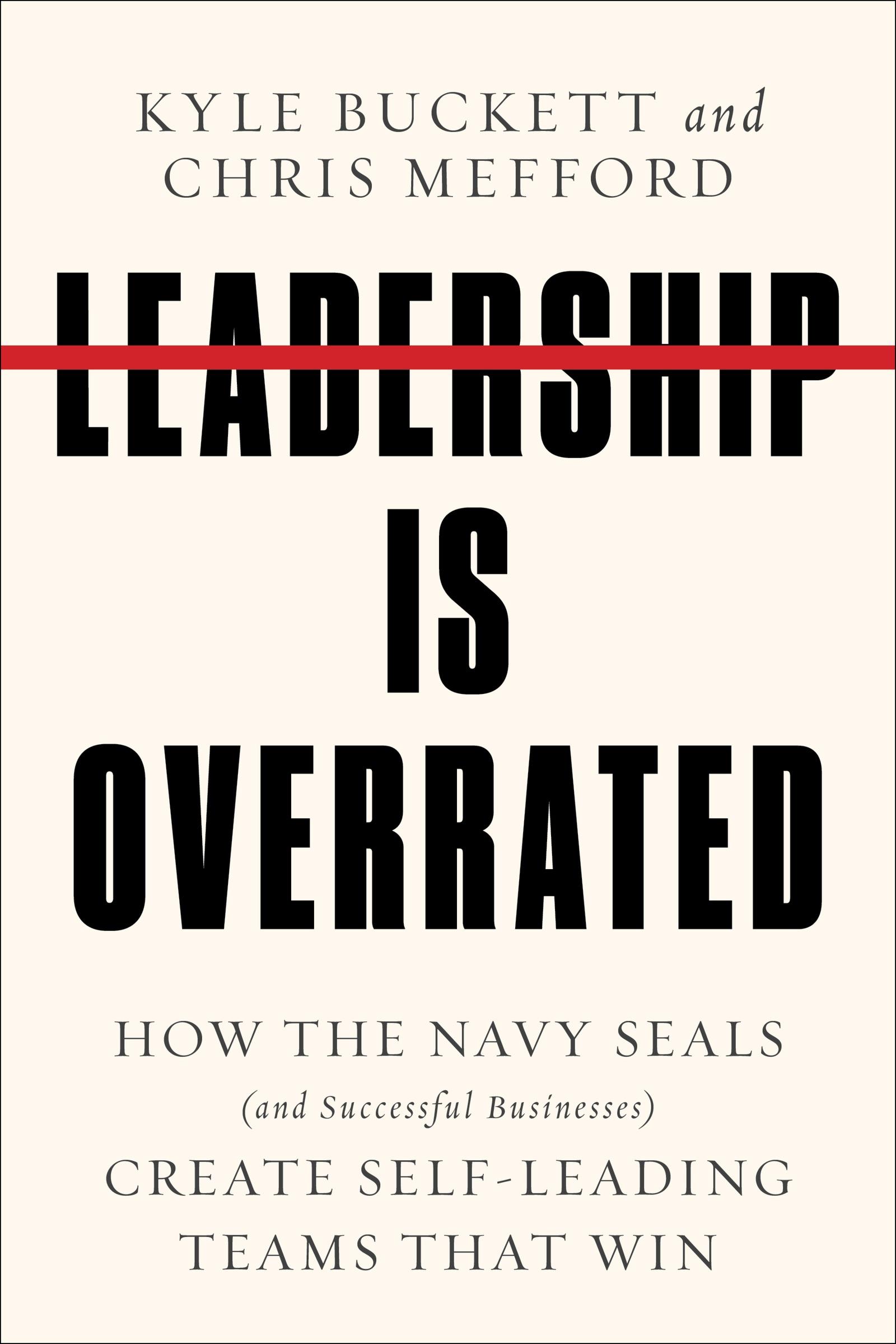 Cover: 9780063209909 | Leadership Is Overrated | Kyle Buckett (u. a.) | Buch | Gebunden