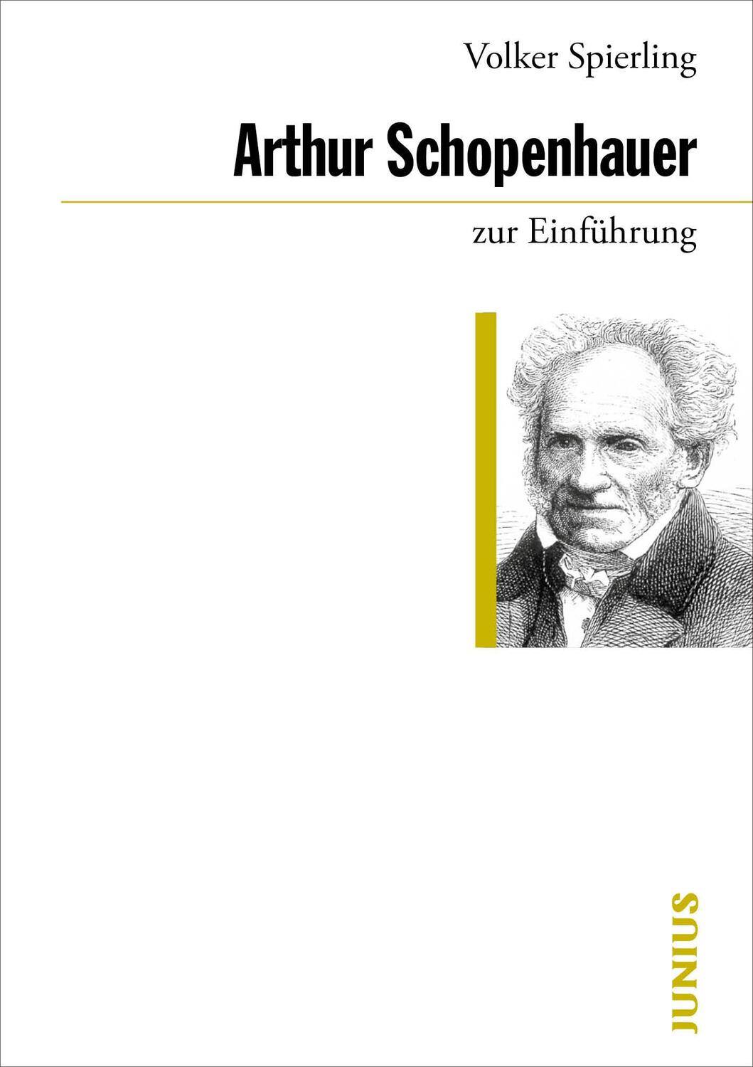 Cover: 9783885066316 | Arthur Schopenhauer zur Einführung | Volker Spierling | Taschenbuch