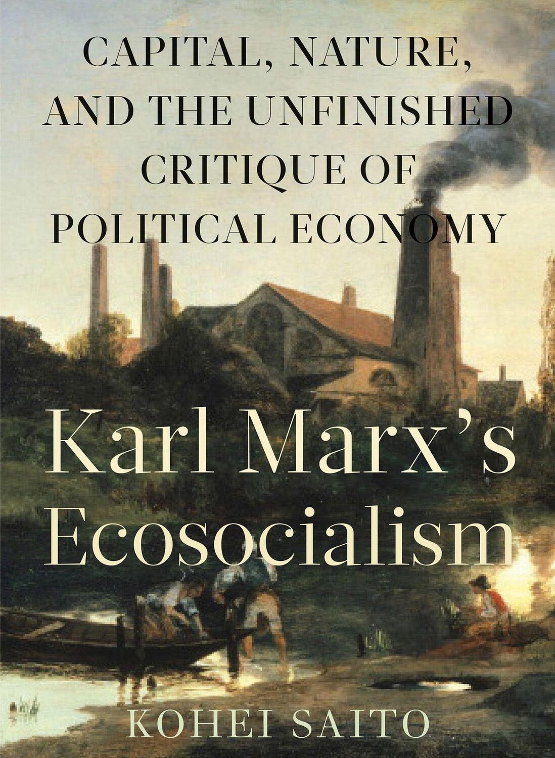 Cover: 9781583676400 | Karl Marxâ (Tm)S Ecosocialism: Capital, Nature, and the Unfinished...