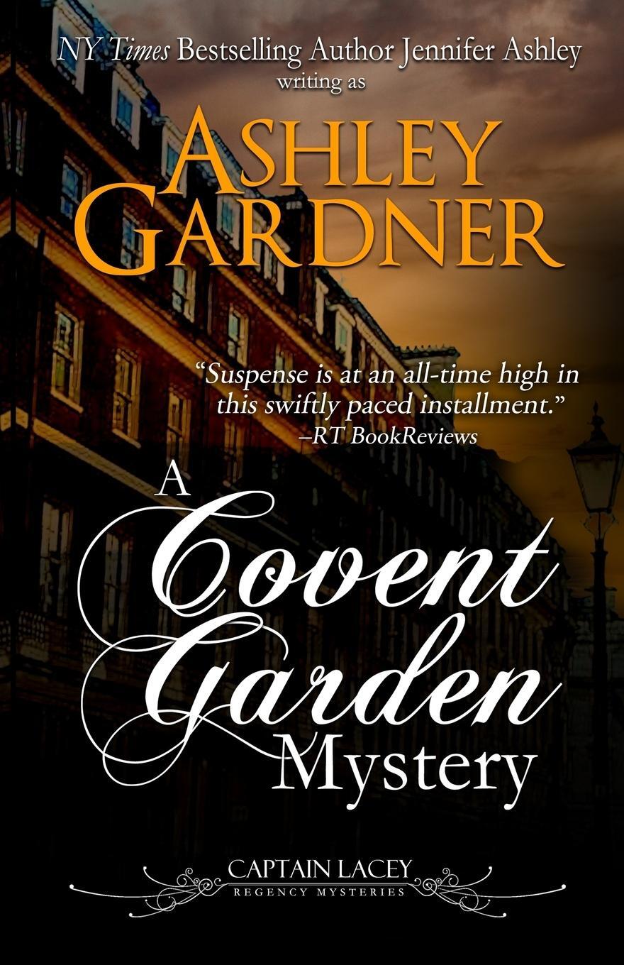 Cover: 9781946455475 | A Covent Garden Mystery | Ashley Gardner (u. a.) | Taschenbuch | 2019