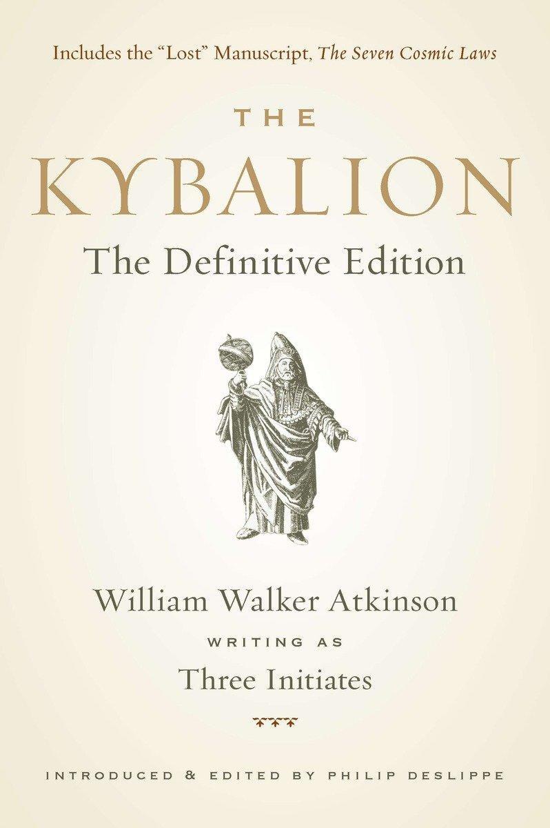 Cover: 9781585428748 | The Kybalion | The Definitive Edition | Three Initiates (u. a.) | Buch