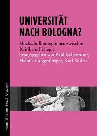 Cover: 9783854766575 | Universität nach Bologna? | Taschenbuch | 340 S. | Deutsch | 2016