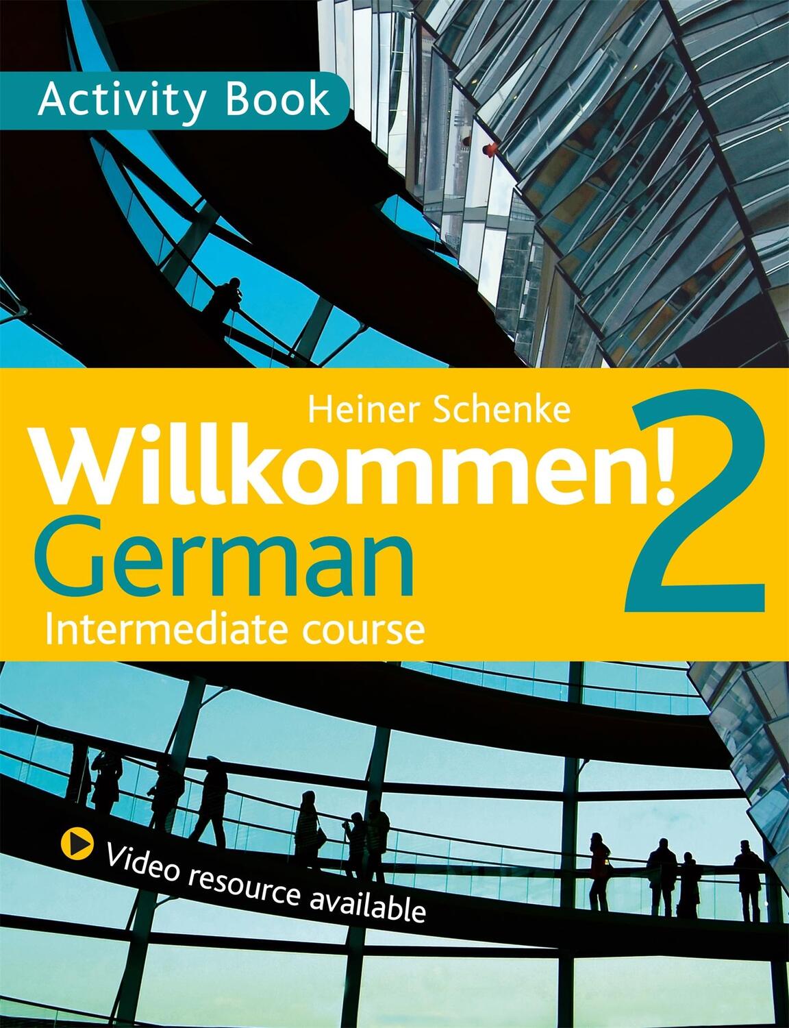 Cover: 9781444165203 | Willkommen! 2 German Intermediate course | Activity Book | Taschenbuch