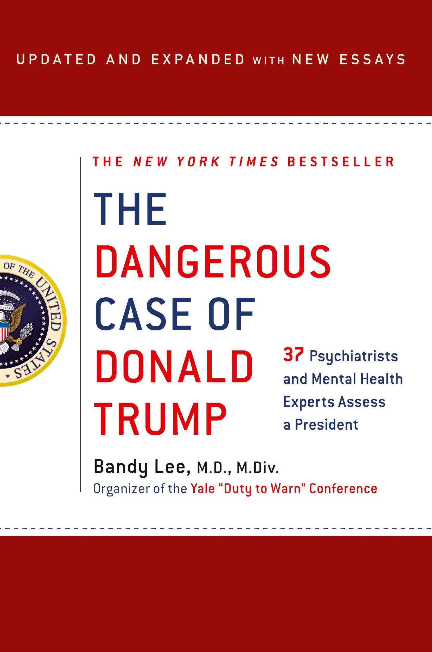 Cover: 9781250193582 | Dangerous Case of Donald Trump | Bandy X. Lee | Taschenbuch | Englisch