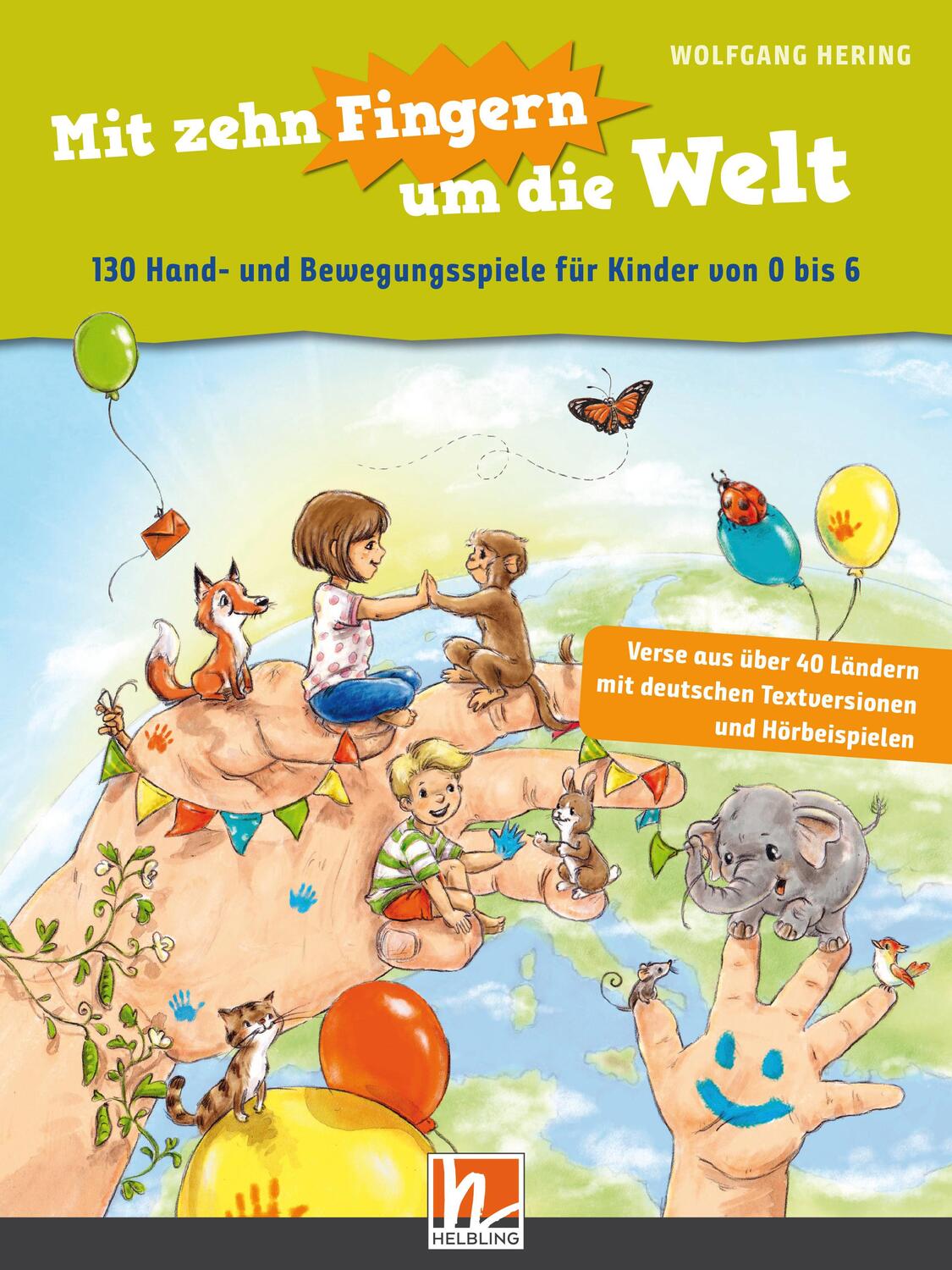 Cover: 9783862273287 | Mit zehn Fingern um die Welt | Wolfgang Hering | Taschenbuch | Deutsch