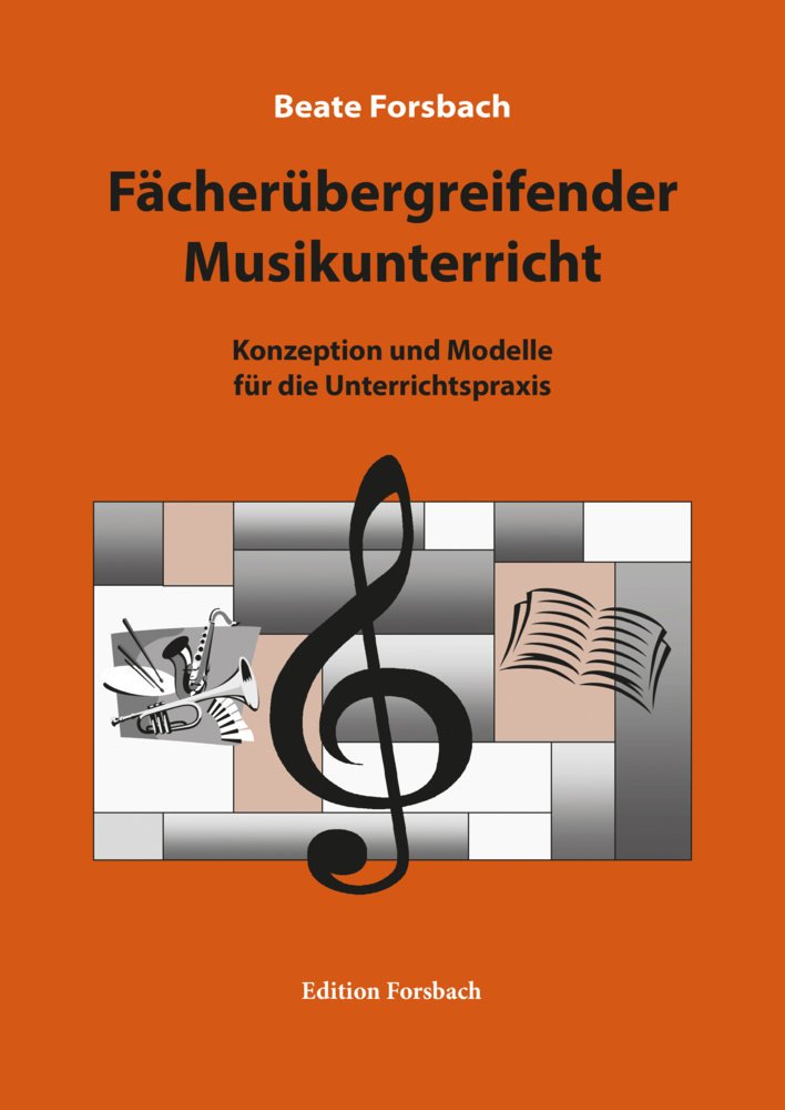 Cover: 9783943134643 | Fächerübergreifender Musikunterricht | Beate Forsbach | Taschenbuch