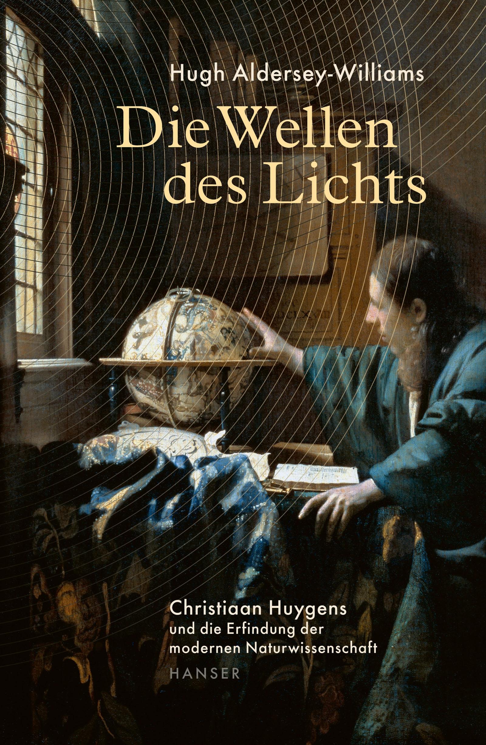 Cover: 9783446267701 | Die Wellen des Lichts | Hugh Aldersey-Williams | Buch | 495 S. | 2021