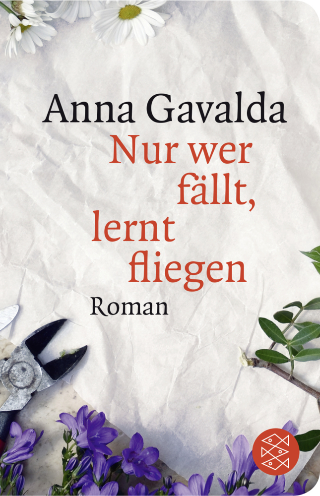 Cover: 9783596521197 | Nur wer fällt, lernt fliegen | Roman | Anna Gavalda | Buch | 240 S.