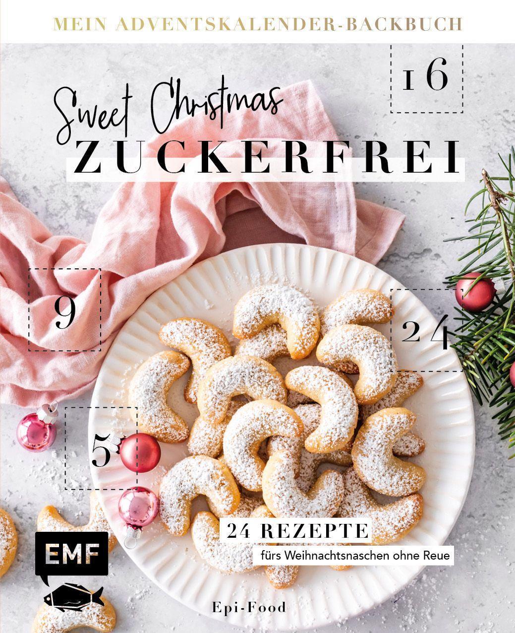 Cover: 9783745912609 | Mein Adventskalender-Backbuch: Sweet Christmas - zuckerfrei | Buch