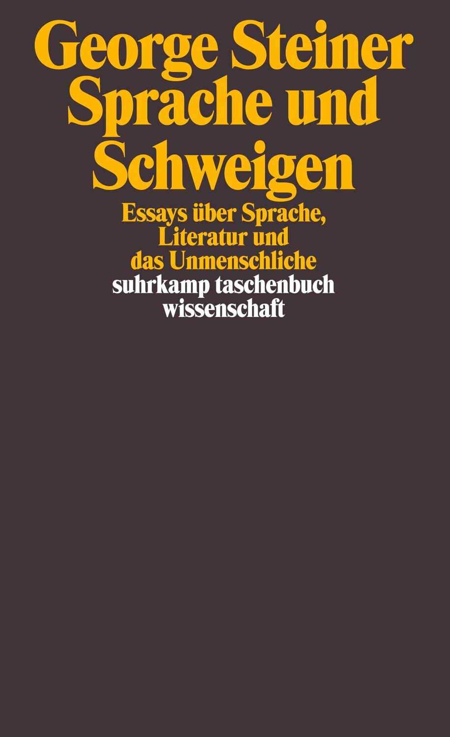 Cover: 9783518297223 | Sprache und Schweigen | George Steiner | Taschenbuch | 321 S. | 2014