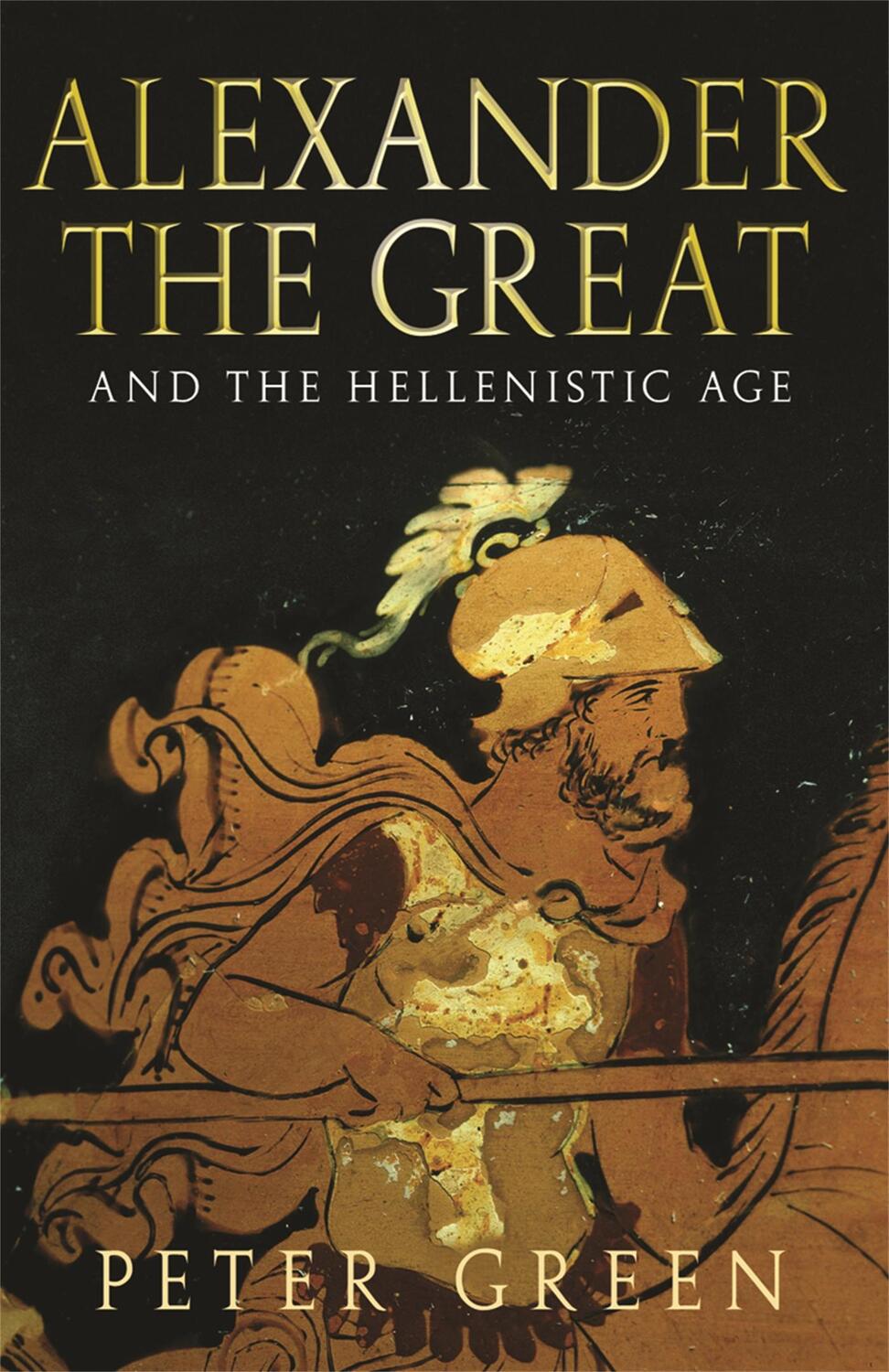 Cover: 9780753824139 | Alexander The Great And The Hellenistic Age | Peter Green | Buch