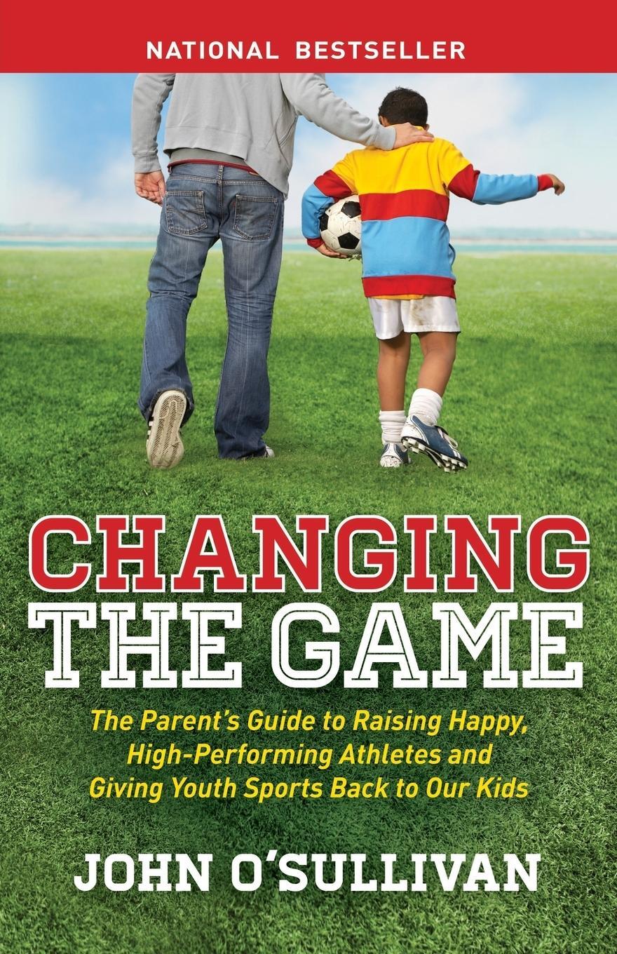 Cover: 9781614486466 | Changing the Game | John O'Sullivan | Taschenbuch | Paperback | 2013